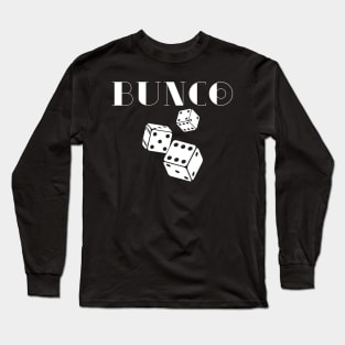 Bunco Long Sleeve T-Shirt